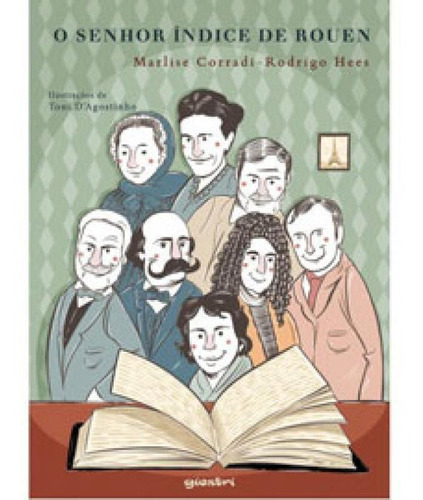 O Senhor Índice De Rouen, De Hees, Rodrigo / Corradi, Marlise. Editora Giostri, Capa Mole Em Português