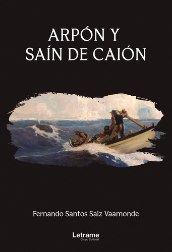 Arpón Y Saín De Caión - Fernando Santos Saiz Vaamonde