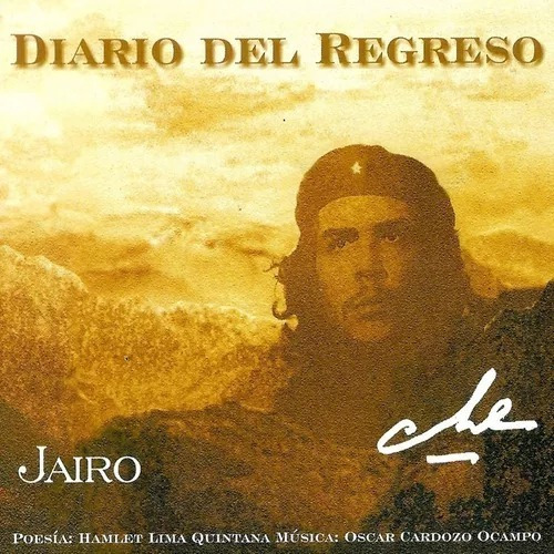 Jairo - Che Diario Del Regreso / Nuevo Sellado Cg