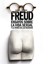 Comprar Ensayos Sobre La Vida Sexual Y La Teoria De Las Neurosis - F