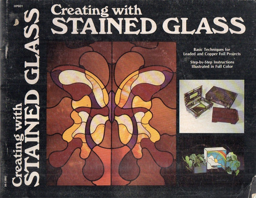 Creating With Stained Glass - Libro Sobre Vitrales En Ingles