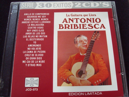 Antonio Bribiesca-la Guitarra Que Llora-edicion Limitada