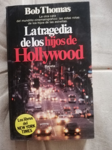 La Tragedia De Los Hijos De Hollywood / Bob Thomas (Usado)