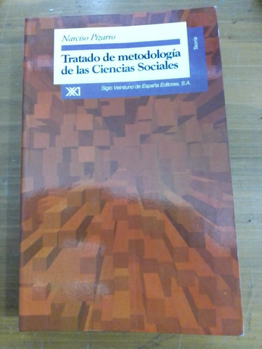 Tratado De Metodología De Las Ciencias Sociales. Pizarro