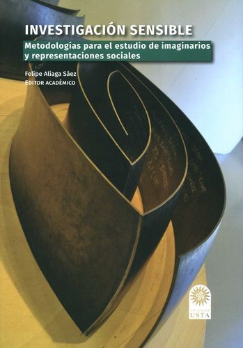 Libro Investigación Sensible. Metodologías Para El Estudio