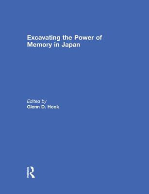 Libro Excavating The Power Of Memory In Japan - Hook, Gle...