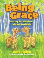 Libro Being Grace : A Story For Children About Scoliosis ...