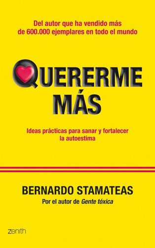 Quererme Mãâ¡s, De Stamateas, Bernardo. Editorial Zenith, Tapa Blanda En Español