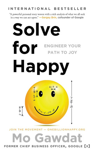 Libro Solve For Happy: Diseña Tu Camino Hacia La Alegría-ing