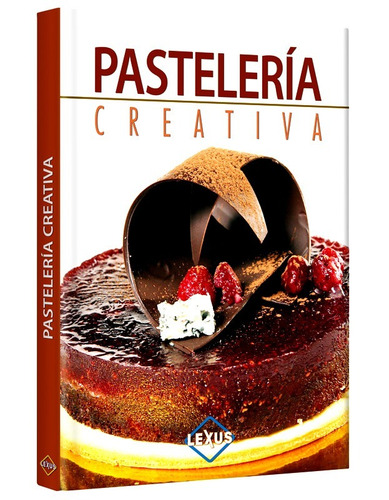 Libro Pastelería Creativa Recetas Repostería