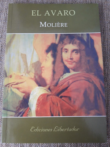 El Avaro - Molière - Ed. Libertador - Nuevo