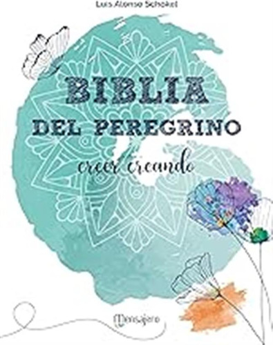 Biblia Del Peregrino - Versión Ilustrada Con Estuche / Luis 