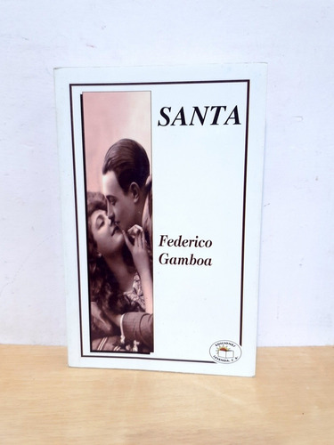 Federico Gamboa - Santa - Libro