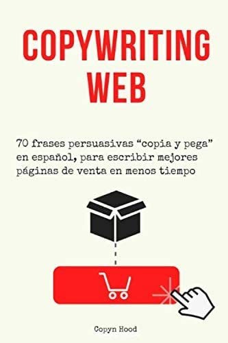 Libro: Copywriting 70 Frases Persuasivas Copia Y Pega En E