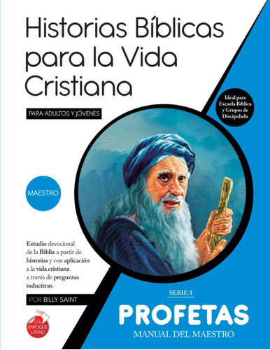 Libro: Serie 3: Profetas (maestro): 21 Lecciones Basadas En 