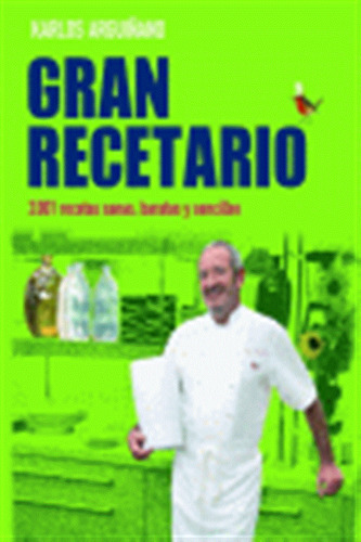 Gran Recetario 2001 Recetas Sanas Baratas Y Sencillas - Argu