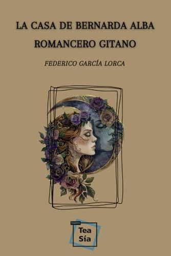 Romancero Gitano / La Casa De Bernarda Alba: Coleccion Teasi
