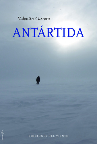 Antártida - Carrera, Valentín