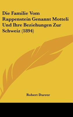 Libro Die Familie Vom Rappenstein Genannt Motteli Und Ihr...