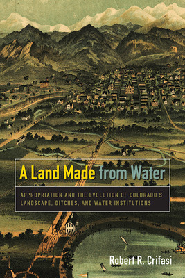 Libro A Land Made From Water: Appropriation And The Evolu...