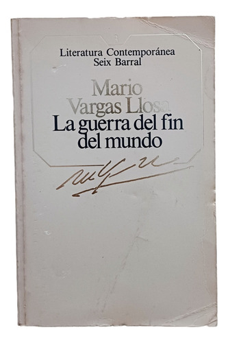 La Guerra Del Fin Del Mundo, Mario Vargas Llosa 