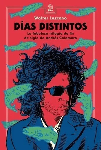 Walter Lezcano - Dias Distintos Andres Calamaro