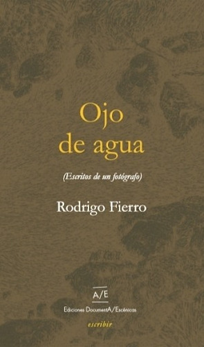 Ojo De Agua (b) - Fierro, Rodrigo