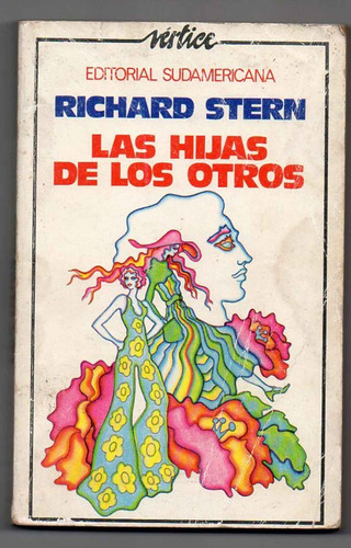 Las Hijas De Otros Hombres - Richard Stern - Antiguo