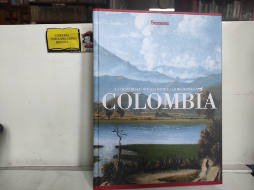 Imagen 1 de 10 de Colombia - La Historia Contada - Regiones De Colombia - 2018