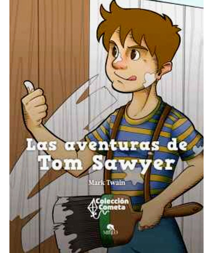 Las Aventuras De Tom Sawyer Cuento A Todo Color
