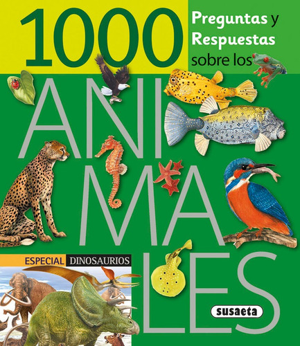 1000 Preguntas Y Respuestas Animales 4 - Aa.vv.