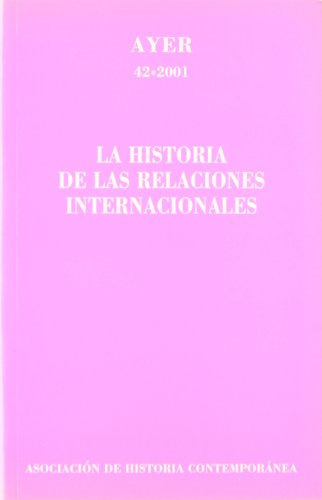 Libro Historia De Las Relaciones Internacionales, La (ayer 4