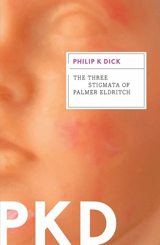 Libro Three Stigmata Of Palmer Eldritch, The