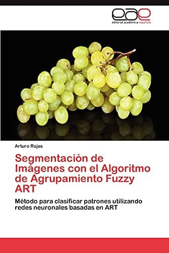 Libro: Segmentación De Imágenes Con El Algoritmo De Agrupami