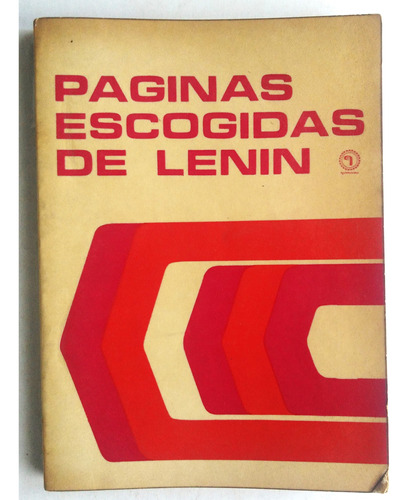 Lenin. Paginas Escogidas De Lenin