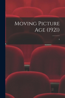 Libro Moving Picture Age (1921); 4 - Anonymous