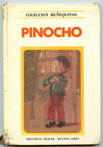 Pinocho! Tapa Lenticular,  Ed. Sigmar, Coleccion Muñequitos