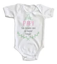 Comprar Pañalero Feliz Día Papá Papi Tus Brazos Body Niño Ropa
