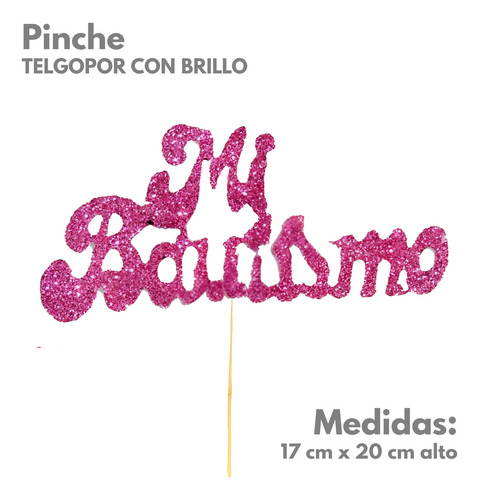 Pinche Telgopor Con Brillo Frase Bautismo Rosa X3u