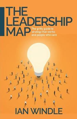 Libro The Leadership Map : The Gritty Guide To Strategy T...