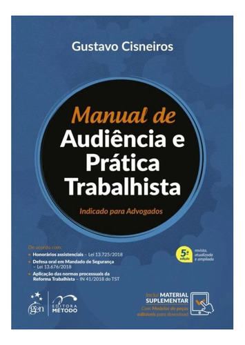 Manual de Audiência e Prática Trabalhista - Indicado para Advogados, de Cisneiros, Gustavo. Editora Forense Ltda., capa mole em português, 2019