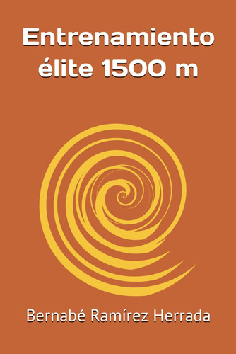 Libro:  Entrenamiento Élite 1500 M (spanish Edition)