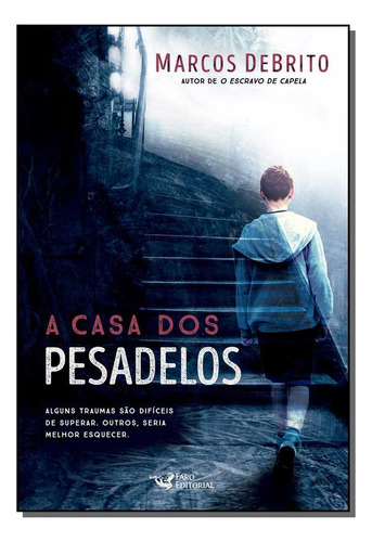 Libro Casa Dos Pesadelos A De Debrito Marcos Faro Editorial