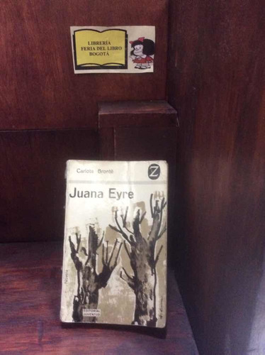 Juana Eyre - Carlota Brontë - Novela Autobiográfica - 1963