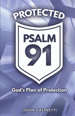 Libro Protected Psalm 91 - Galinetti, John