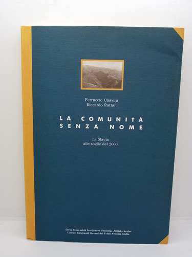 La Comunidad Sin Nombre - Ferruccio Clavora - Italiano