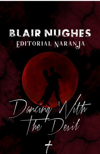 Dancing With The Devil, De Blairnughes