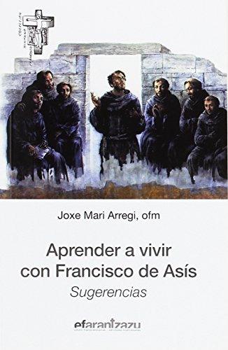 Aprender A Vivir Con Francisco De Asis: Sugerencias: 58 -her