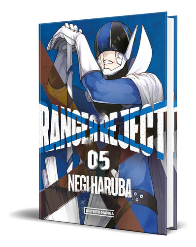 Ranger Reject Vol.5, De Negi Haruba. Editorial Distrito Manga, Tapa Blanda En Español, 2023