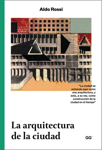 La Arquitectura De La Ciudad - Aldo Rossi